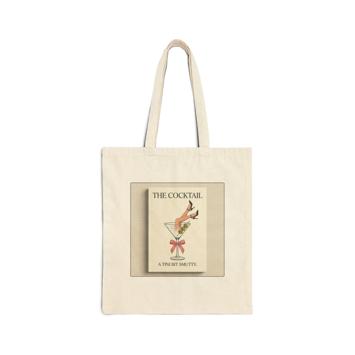 The Cocktail "A Tini Bit Smutty" Canvas Tote Bag